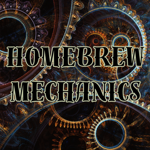 Homebrew Mechanics